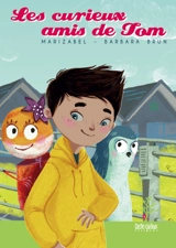 Les curieux amis de Tom - Marizabel