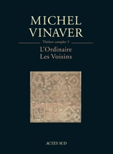 Théâtre complet. Vol. 5 - Michel Vinaver