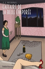 L'affaire de la belle évaporée - J.J. Murphy