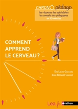 Comment apprend le cerveau ? - Eve Leleu-Galland