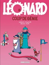 Léonard. Vol. 8. Coup de génie - Bob De Groot