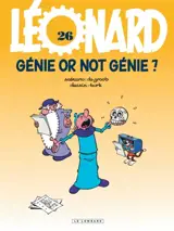 Léonard. Vol. 26. Génie or not génie ? - Bob De Groot
