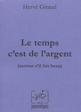 Le temps c'est de l'argent (surtout s'il fait beau) - Hervé Giraud