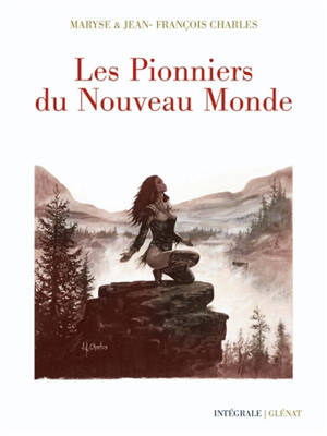 Les pionniers du Nouveau Monde - Jean-François Charles