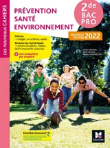 Prévention, santé, environnement, 2de bac pro : 2022 - Sylvie Crosnier