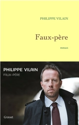 Faux-père - Philippe Vilain