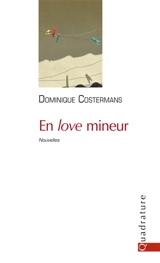 En love mineur - Dominique Costermans