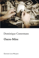 Outre-mère - Dominique Costermans