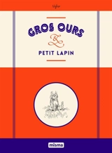 Gros ours & petit lapin - Nylso