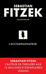 L'accompagnateur : psychothriller - Sebastian Fitzek