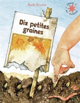 Dix petites graines - Ruth Brown
