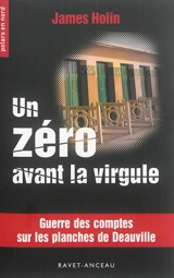 Un zéro avant la virgule - James Holin
