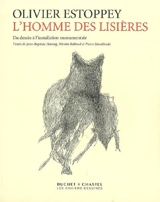 Olivier Estoppey, l'homme des lisières : du dessin à l'installation monumentale - Jean-Baptiste Harang
