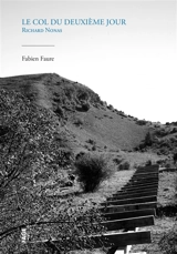 Le col du deuxième jour : Richard Nonas - Fabien Faure