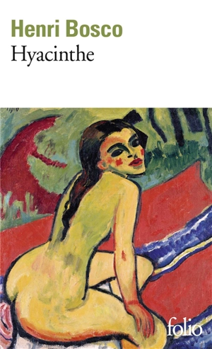 Hyacinthe - Henri Bosco