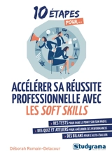10 étapes pour accélérer sa réussite professionnelle avec les soft skills - Déborah Romain-Delacour