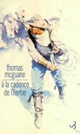 A la cadence de l'herbe - Thomas McGuane