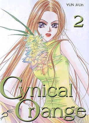 Cynical orange. Vol. 2 - Ji-Un Yun