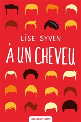 A un cheveu - Lise Syven