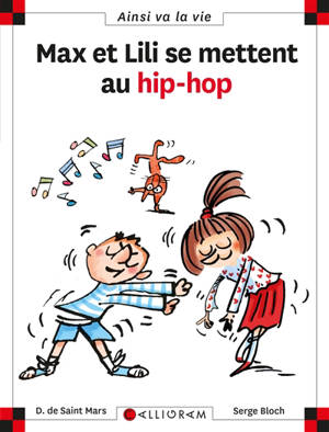 Max et Lili se mettent au hip-hop - Dominique de Saint-Mars