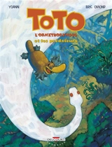 Toto l'ornithorynque. Vol. 3. Toto l'ornithorynque et les prédateurs - Eric Omond