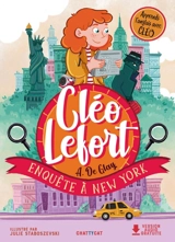 Cléo Lefort. Enquête à New York - André de Glay
