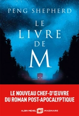 Le livre de M - Peng Shepherd