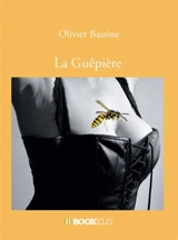 La Guêpière - Olivier Bassine