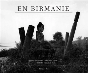 En Birmanie - Jean-Marc Payot