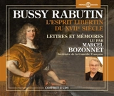 L'esprit libertin du XVIIe siècle - Bussy-Rabutin