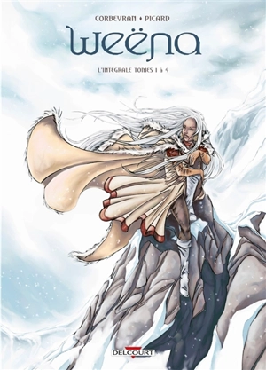 Weëna : l'intégrale. Tomes 1 à 4 - Eric Corbeyran