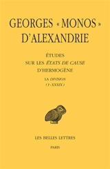 Etudes sur les Etats de cause d'Hermogène : La division - Georges d'Alexandrie