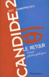 Candide II, le retour - Guy Konopnicki