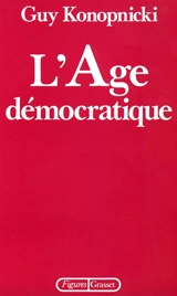 L'Age démocratique - Guy Konopnicki