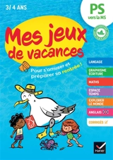 Mes jeux de vacances PS vers la MS, 3-4 ans - Florence Doutremepuich