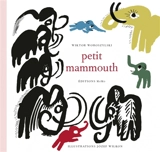 Petit mammouth - Wiktor Woroszylski