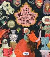 La curieuse histoire du mammouth disparu - Ellie Hettie