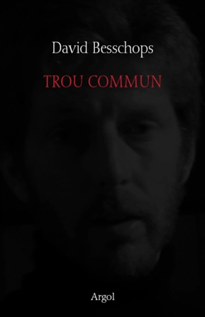 Trou commun - David Besschops