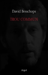 Trou commun - David Besschops