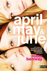 April, May & June - Robin Benway