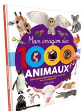 Mon imagier des 1000 animaux - Côté, Marie-Ève