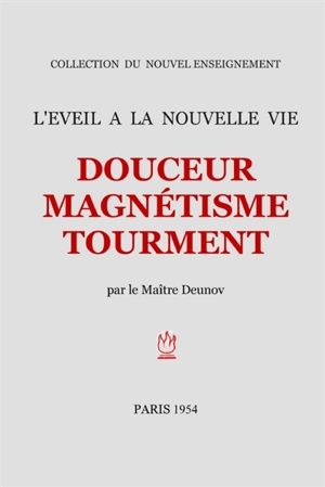 Douceur Magnétisme Tourment - Peter Deunov