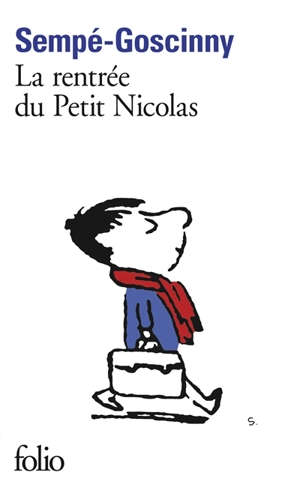 Histoires inédites. Vol. 3. La rentrée du petit Nicolas - René Goscinny