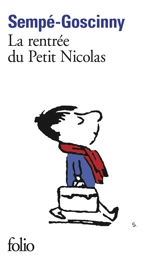 Histoires inédites. Vol. 3. La rentrée du petit Nicolas - René Goscinny