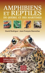 Amphibiens et reptiles du Québec et des Maritimes - David Rodrigue