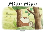 Miru Miru. Vol. 4. Papillon mystère - Haruna Kishi