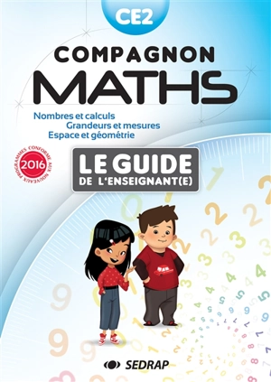 Compagnon maths CE2 : le guide de l'enseignant(e) : conforme aux nouveaux programmes 2016 - Marie-Dominique Andreani