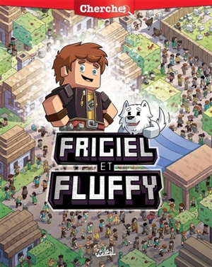Cherche Frigiel et Fluffy - Frigiel