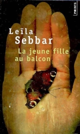 La jeune fille au balcon - Leïla Sebbar