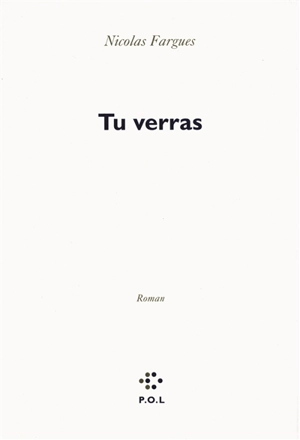 Tu verras - Nicolas Fargues